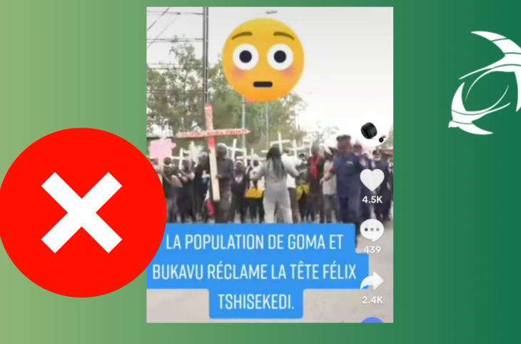 🎧 Faux, aucune manifestation contre Félix Tshisekedi n'a été organisée par les populations de Goma et Bukavu