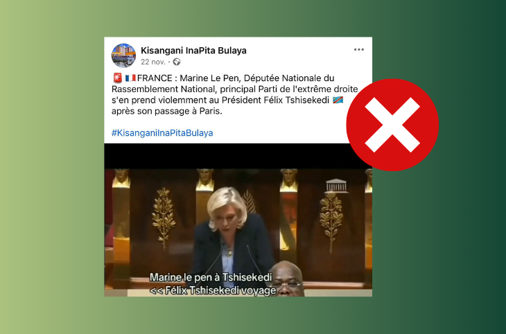 🎧 Cette vidéo de Marine Le Pen critiquant le président Félix Tshisekedi est un deepfake