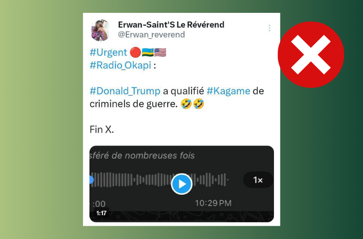 🎧 Non, Donald Trump n’a pas qualifié Paul Kagame de criminel de guerre
